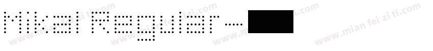 Mikal Regular字体转换